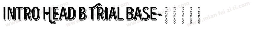 Intro Head B Trial Base字体转换